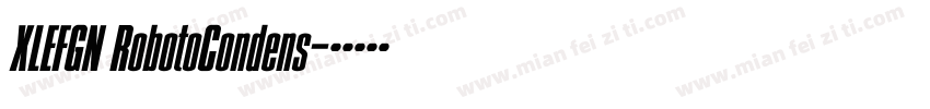 XLEFGN RobotoCondens字体转换